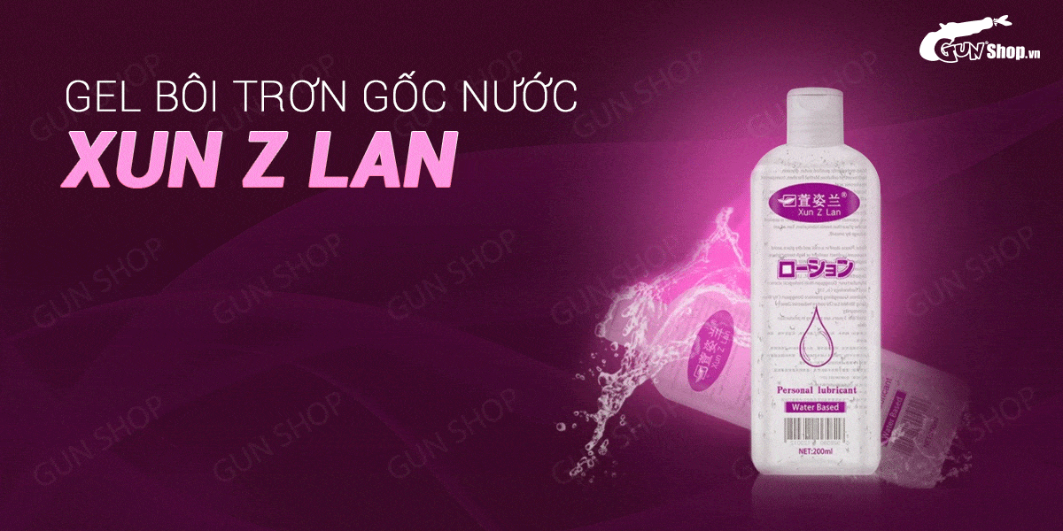 Bán Gel bôi trơn gốc nước - Xun Z Lan - Chai 200ml giá tốt Bán Gel bôi trơn gốc nước - Xun Z Lan - Chai 200ml giá tốt