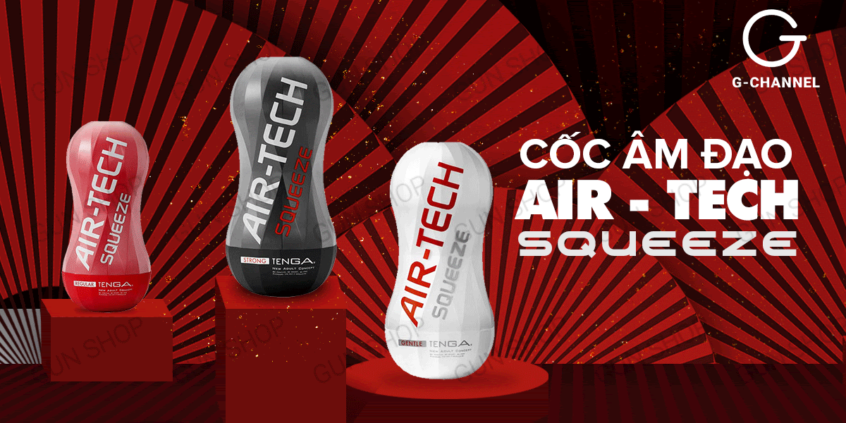 Âm đạo giả Tenga Air-Tech Squeeze hút khít silicon cao cấp cảm giác thật Âm đạo giả Tenga Air-Tech Squeeze hút khít silicon cao cấp cảm giác thật