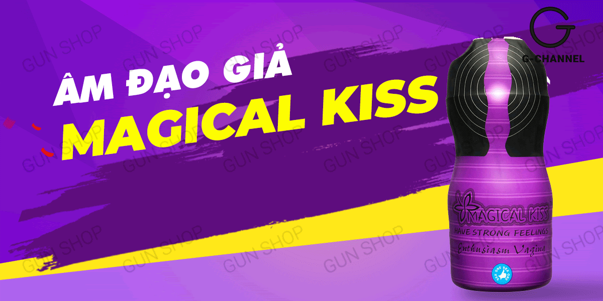 Âm đạo giả Magical Kiss nhỏ gọn ôm khít cảm giác thật phê Âm đạo giả Magical Kiss nhỏ gọn ôm khít cảm giác thật phê