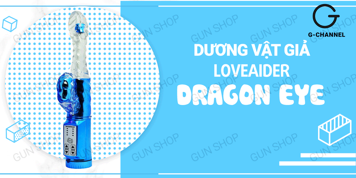 Dương vật giả rung xoay đa chế độ Loveaider Dragon Eye silicon Dương vật giả rung xoay đa chế độ Loveaider Dragon Eye silicon