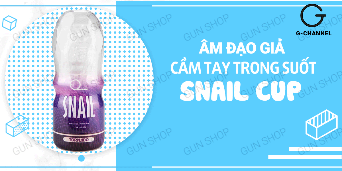 Cửa hàng bán Âm đạo giả trong suốt - Snail Cup cốc thủ dâm cao cấp giá sỉ Cửa hàng bán Âm đạo giả trong suốt - Snail Cup cốc thủ dâm cao cấp giá sỉ