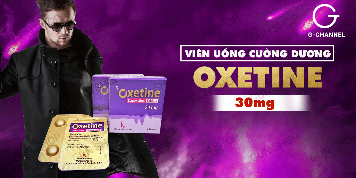 Viên uống cường dương Oxetine 30mg tăng sinh lý kéo dài quan hệ Viên uống cường dương Oxetine 30mg tăng sinh lý kéo dài quan hệ