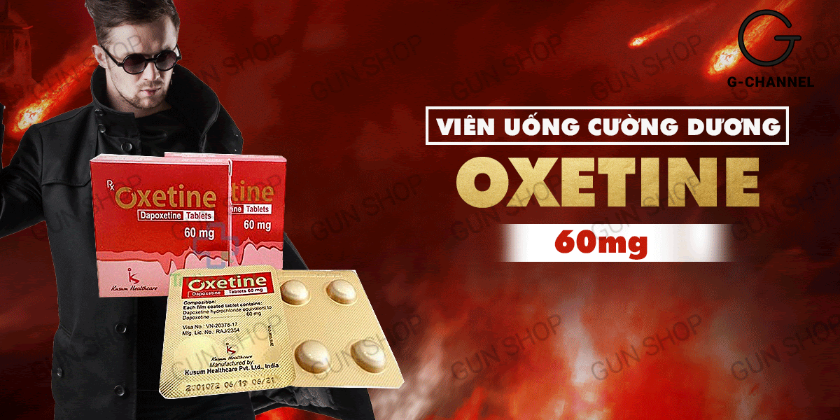 Viên uống cường dương Oxetine 60mg hỗ trợ sinh lý nam hiệu quả Viên uống cường dương Oxetine 60mg hỗ trợ sinh lý nam hiệu quả